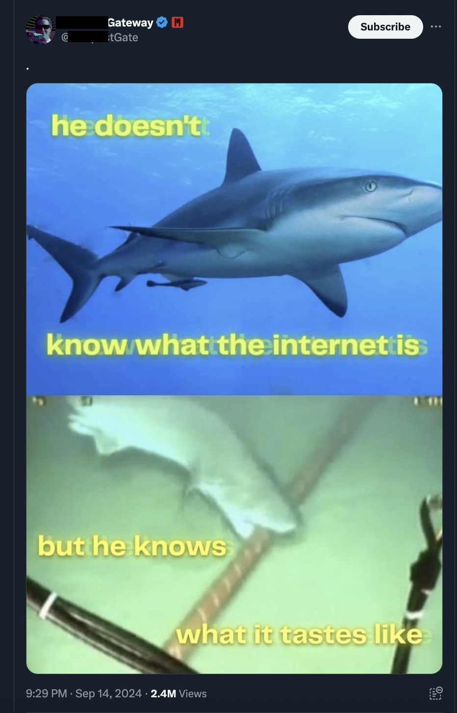 wireshark meme - Gateway Gate he doesn't Subscribe know what the internettis but he knows what it tastes 2.4M Views